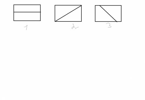 Накреслити прямокутник. а потом поділити прямокутник на дві рівні частини так, щоб кожна х них була: