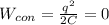 W_{con} = \frac{q^2}{2C} = 0