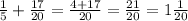 \frac{1}{5} + \frac{17}{20} = \frac{4+17}{20} = \frac{21}{20} = 1 \frac{1}{20}