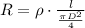 R=\rho \cdot \frac{l}{\frac{ \pi D^2}{4}}