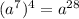 (a^7)^4 = a^{28}