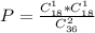 P=\frac{C^1_{18}*C^1_{18}}{C^2_{36}}