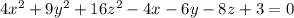 4x^2+9y^2+16z^2-4x-6y-8z+3=0