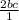 \frac{2bc}{1}