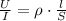 \frac{U}{I}=\rho\cdot \frac{l}{S}