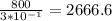 \frac{800}{3* 10^{-1} } =2666.6