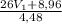 \frac{26V _{1}+8,96}{4,48}