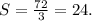 S=\frac{72}{3}=24.