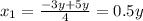 x_1= \frac{-3y+5y}{4}=0.5y