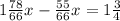 1 \frac{78}{66} x- \frac{55}{66}x=1 \frac{3}{4}