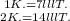 \left \ {{1 K. =7 lllT.} \atop {2K. =14 lllT.}} \right.