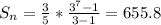 S_n=\frac{3}{5}*\frac{3^7-1}{3-1}=655.8