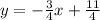 y=- \frac{3}{4} x+ \frac{11}{4}