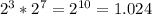 2^{3} * 2^{7} = 2^{10} = 1.024