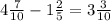 4 \frac{7}{10} -1 \frac{2}{5} =3 \frac{3}{10}