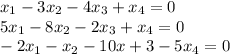 x_1-3x_2-4x_3+x_4=0\\5x_1-8x_2-2x_3+x_4=0\\-2x_1-x_2-10x+3-5x_4=0