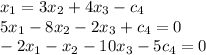 x_1=3x_2+4x_3-c_4\\5x_1-8x_2-2x_3+c_4=0\\-2x_1-x_2-10x_3-5c_4=0