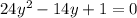 24y^2-14y+1=0