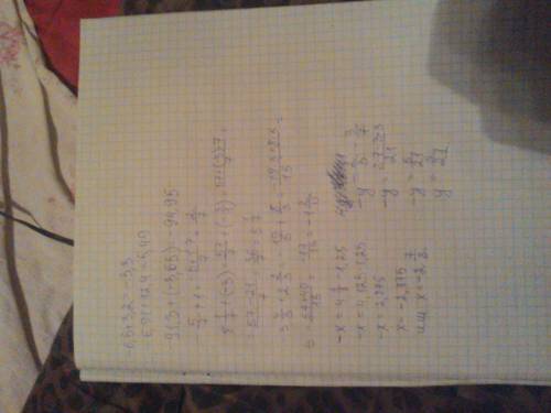 6,5+3,2 -6,91+12,4 -91,3+(-3,65) -5/7+1 8 1/7+(-3) -3 4/5+2 2/3 -x=4 1/8-1,25 -y=2/3-3/7 решить