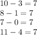 10-3=7\\8-1=7\\7-0=7\\11-4=7