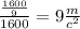 \frac{ \frac{1600}{9} }{1600} =9 \frac{m}{ c^{2} }