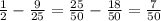 \frac{1}{2} - \frac{9}{25} = \frac{25}{50} - \frac{18}{50} = \frac{7}{50}