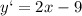 y`=2x-9