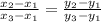 \frac{x_2-x_1}{x_3-x_1}=\frac{y_2-y_1}{y_3-y_1}