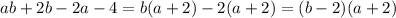 ab+2b-2a-4=b(a+2)-2(a+2)=(b-2)(a+2)