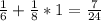 \frac{1}{6} + \frac{1}{8} *1= \frac{7}{24}