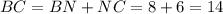 BC=BN+NC=8+6=14