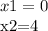 x1=0&#10;&#10;x2=4