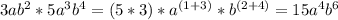 3ab^2*5a^3b^4=(5*3)*a ^{(1+3)}* b^{(2+4)}= 15a^4b^6