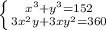 \left \{ {x^3+y^3=152} \atop {3x^2y+3xy^2=360}} \right.