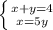 \left \{ {{x+y=4} \atop {x=5y}} \right.