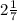 2 \frac{1}{7}