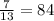 \frac{7}{13}=84