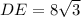 DE=8 \sqrt{3}