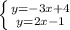 \left \{ {{y=-3x+4} \atop {y=2x-1}} \right.