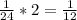 \frac{1}{24}*2=\frac{1}{12}