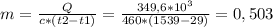 m= \frac{Q}{c*(t2-t1)} = \frac{349,6*10^{3}}{460*(1539-29)} =0,503