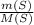 \frac{m(S)}{M(S)}