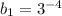 b_1= 3^{-4}