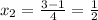 x_{2} = \frac{3-1}{4} = \frac{1}{2}