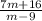 \frac{7m+16}{m-9}