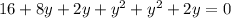 16+8y+2y+y^2+y^2+2y = 0