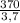 \frac{370}{3,7}