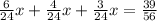 \frac{6}{24}x+ \frac{4}{24}x+ \frac{3}{24}x= \frac{39}{56}