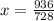 x= \frac{936}{728}