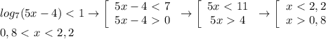 log_7(5x-4)\ \textless \ 1\to\left[\begin{array}{ccc}5x-4\ \textless \ 7\\5x-4\ \textgreater \ 0\end{array}\right\to\left[\begin{array}{ccc}5x\ \textless \ 11\\5x\ \textgreater \ 4\end{array}\right\to\left[\begin{array}{ccc}x\ \textless \ 2,2\\x\ \textgreater \ 0,8\end{array}\right\\0,8\ \textless \ x\ \textless \ 2,2